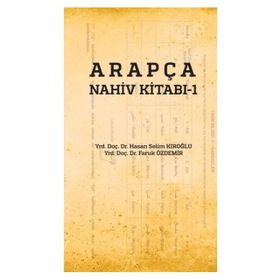 Arapça Nahiv Kitabı - 1 - Hasan Selim Kıroğlu Faruk Özdemir