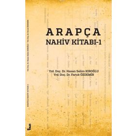 Arapça Nahiv Kitabı - 1 - Hasan Selim Kıroğlu Faruk Özdemir