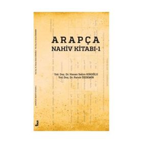 Arapça Nahiv Kitabı - 1 - Hasan Selim Kıroğlu Faruk Özdemir