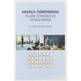Arapça Öğretiminde Telkin Yöntemi ve Uygulaması - Mehmet Bölükbaşı