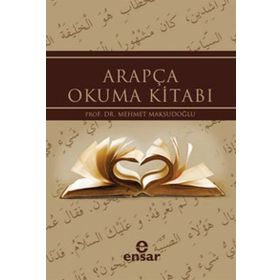 ARAPÇA OKUMA KİTABI - MEHMET MAKSUDOĞLU