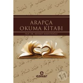 ARAPÇA OKUMA KİTABI - MEHMET MAKSUDOĞLU