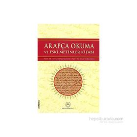Arapça Okuma ve Eski Metinler Kitabı - Bekir Topaloğlu hayreddin kahraman
