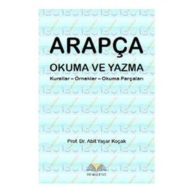Arapça Okuma ve Yazma - Abit Yaşar Koçak