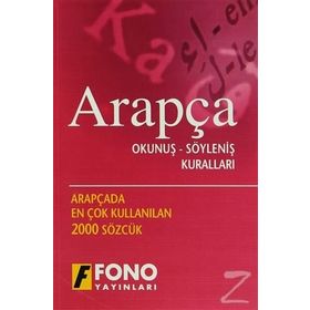 ARAPÇA OKUNUŞ-SÖYLENİŞ KURALLARI KİTABI TELAFUZ VE EN ÇOK KULLANILAN 2000 SÖZCÜK - HAMZA A.