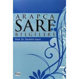 ARAPÇA SARF BILGILERI - TACETTIN UZUN