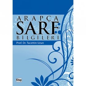 ARAPÇA SARF BILGILERI - TACETTIN UZUN