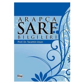 ARAPÇA SARF BILGILERI - TACETTIN UZUN