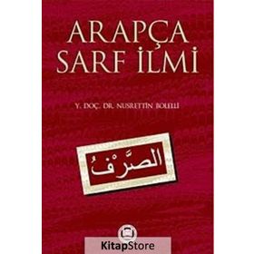 ARAPÇA SARF İLMİ - NUSRETTIN BOLELLI