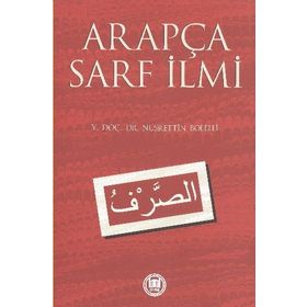 ARAPÇA SARF İLMİ - NUSRETTIN BOLELLI