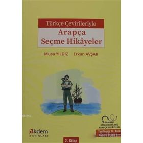ARAPÇA SEÇME HIKAYELER 2. KITAP - MUSAYILDIZ, ERKAN AVŞAR