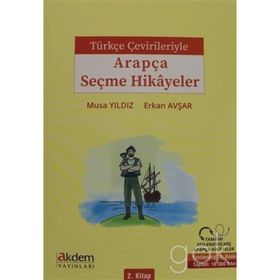 ARAPÇA SEÇME HIKAYELER 2. KITAP - MUSAYILDIZ, ERKAN AVŞAR