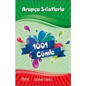 Arapça Sıfatlarla 1001 Cümle - Serhat Yakıcı
