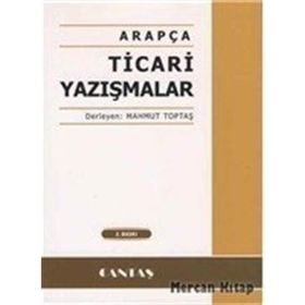 Arapça Ticari Yazışmalar - Mahmut Toptaş