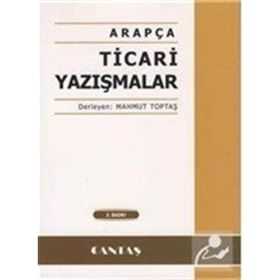 Arapça Ticari Yazışmalar - Mahmut Toptaş