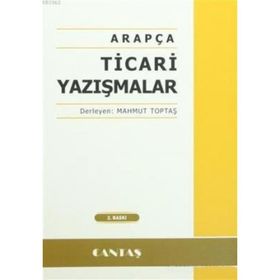 Arapça Ticari Yazışmalar - Mahmut Toptaş