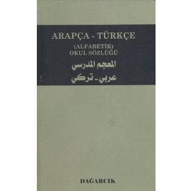 ARAPÇA - TÜRKÇE (ALFABETIK) OKUL SÖZLÜĞÜ - SERDAR MUTÇALI