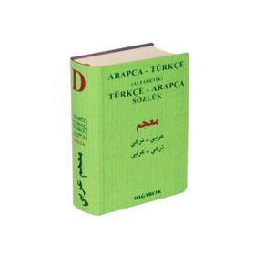 ARAPÇA - TÜRKÇE (ALFABETIK) TÜRKÇE - ARAPÇA SÖZLÜK - SERDAR MUTÇALI