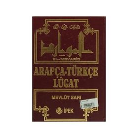ARAPÇA-TÜRKÇE LÜGAT EL-MEVARID - MEVLÜT SARI