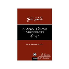 Arapça - Türkçe Öğretici Sözlük - Mehmet Maksudoğlu