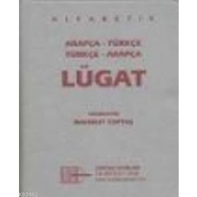 Arapça-Türkçe Talebe Lugatı - Mevlüt Sarı