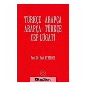 ARAPÇA TÜRKÇE-TÜRKÇE ARAPÇA CEP LUGATI - EROL AYYILDIZ