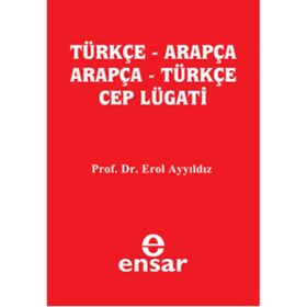 ARAPÇA TÜRKÇE-TÜRKÇE ARAPÇA CEP LUGATI - EROL AYYILDIZ