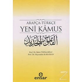 ARAPÇA-TÜRKÇE YENI KAMUS - HAYREDDIN KARAMAN; BEKIR TOPALOĞLU