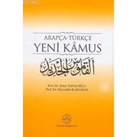 ARAPÇA-TÜRKÇE YENI KAMUS - HAYREDDIN KARAMAN; BEKIR TOPALOĞLU