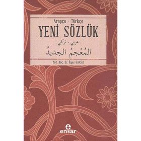 Arapça - Türkçe Yeni Sözlük - İlyas Karslı