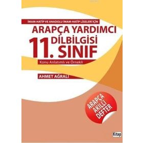 Arapça Yardımcı Dilbilgisi 11. Sınıf - Ahmet Ağralı