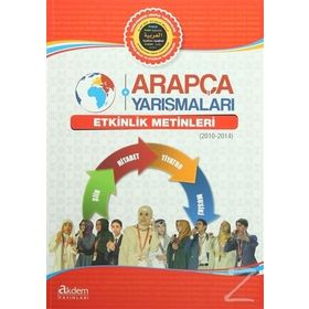 Arapça Yarışmaları Etkinlik Metinleri 2010-2014 - Muhammed Ağırakça