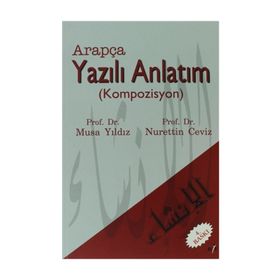 ARAPÇA YAZILI ANLATIM KOMPOZISYON - NURETTIN CEVIZ; MUSA YILDIZ