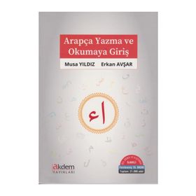 ARAPÇA YAZMA VE OKUMAYA GİRİŞ - ERKAN AVŞAR; MUSA YILDIZ