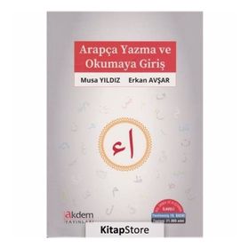 ARAPÇA YAZMA VE OKUMAYA GİRİŞ - ERKAN AVŞAR; MUSA YILDIZ