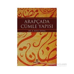 ARAPÇADA CÜMLE YAPISI - R. RESUL SEVİNÇ