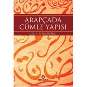 ARAPÇADA CÜMLE YAPISI - R. RESUL SEVİNÇ
