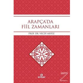 Arapça'da Fiil Zamanları - Prof. Dr. Vecdi Akyüz