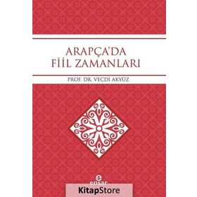 Arapça'da Fiil Zamanları - Prof. Dr. Vecdi Akyüz