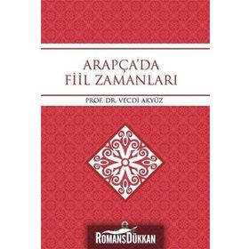 Arapça'da Fiil Zamanları - Prof. Dr. Vecdi Akyüz