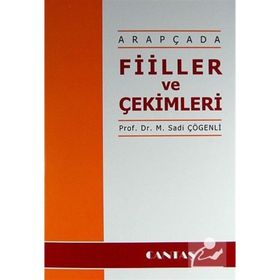 Arapçada Fiiller ve Çekimleri - M. Sadi Çögenli
