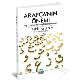 Arapça’nın Önemi ve Türkiye’de Karşılaştığı Sorunlar - Ferit Aydin