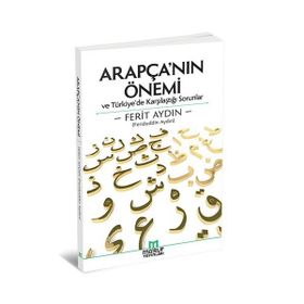 Arapça’nın Önemi ve Türkiye’de Karşılaştığı Sorunlar - Ferit Aydin
