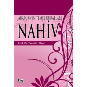 Arapça’nın Temel Kuralları - Prof.Dr.Tacettin Uzun