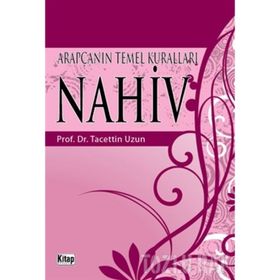 Arapça’nın Temel Kuralları - Prof.Dr.Tacettin Uzun