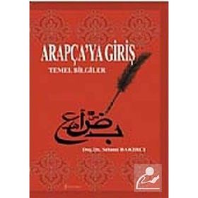ARAPÇA'YA GİRİŞ TEMEL BILGILER - SELAMI BAKIRCI