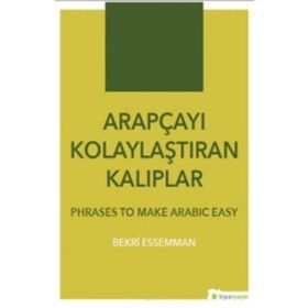 Arapçayı Kolaylaştıran Kalıplar - Bekri Essemman