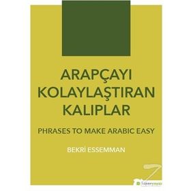 Arapçayı Kolaylaştıran Kalıplar - Bekri Essemman