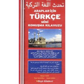 Araplar İçin Türkçe Mini Konuşma Kılavuzu - Hüseyin Yazıcı Ömer İshakoğlu İbrahim Şaban