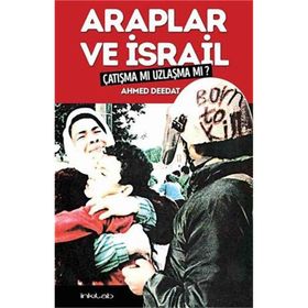 Araplar Ve İsrail – Çatışma Mı Uzlaşma Mı - Ahmed Deedat